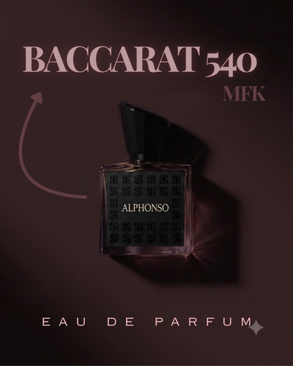 ALPHONSO (INSPIRED BY BACARAT 540)